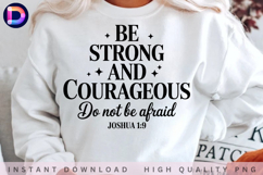 Be Strong And Courageous Do Not Be Afraid Joshua 1:9 Product Image 2