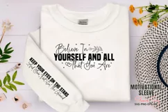 Believe in yourself and all that you are Sleeve SVG Product Image 1