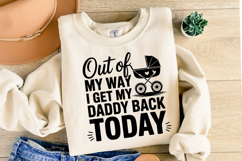 I get my daddy back today Svg | Svg Cut File | Shirt Svg Product Image 2