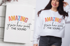 Amazing Grace How Sweet The Sound svg design Product Image 1