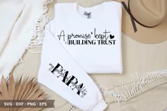 A Promise kept SVG - Father's Day Sleeve T shirt Design Product Image 1