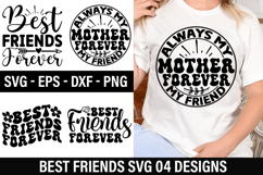 Best Friend SVG Design - Always My Mother Forever My Friend Product Image 1
