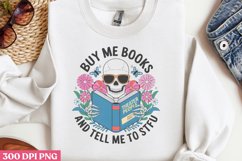 Buy me books and tell me to stfu PNG, Reading Books Sublimat Product Image 1