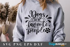 Dogs Are My Favorite People SVG | Dog Lover SVG Product Image 1
