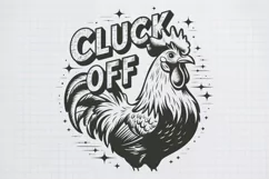 Vintage Funny Sarcastic Animal Cluck Off PNG Product Image 1