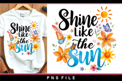 Shine like the sun, Inspirational sublimation designs Product Image 2