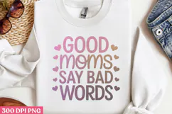 Good moms say bad words PNG, Retro Mother Sublimation PNG Product Image 2