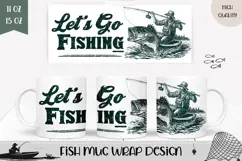Let's Go Fishing Mug Wrap, Dad Coffee Mug, Fish Mug PNG Product Image 1