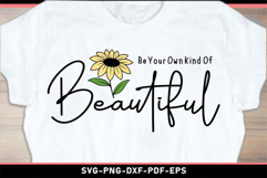 Be your own kind of beautiful, Inspirational Quote SVG Files Product Image 1