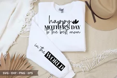 Happy Mother's Day SVG - Mother's Day Sleeve T shirt Design Product Image 1