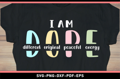 I am dope different original peaceful energy, Funny SVG PNG Product Image 1