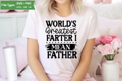 World's Greatest Farter I Mean Father SVG Cut File Product Image 1