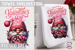 St. Valentine towel Sublimation Gnome Quote Happy Quote Sign Product Image 1