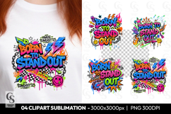 Born To Stand Out Graffiti Streetwear Sublimation PNG Product Image 1