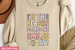 Be the reason someone smiles today! PNG, Mental Health Subli Product Image 2