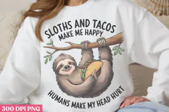 Sloths And Tacos make PNG, Sloth Sublimation PNG Product Image 1