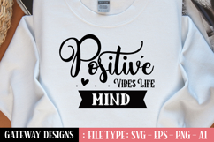 Positive Vibes Life Mind 1 svg design Product Image 1