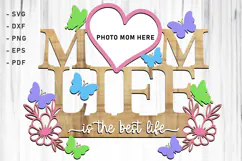 Mom Life, Mothers Day Photo Frame SVG Laser Cut Files Product Image 1