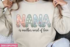 Nana is another word of love PNG, Mothers-Day-Sublimation PN Product Image 2