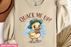 QUACK ME UP! PNG, Sarcastic Duck Sublimation PNG Product Image 2