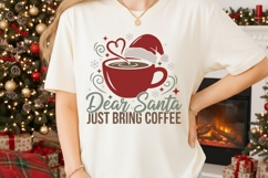 Dear Santa Just Bring Coffee Svg, Christmas Coffee Lover Svg Product Image 2