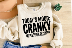 Today&#039;s mood Cranky svg | Svg Cut File | Shirt Svg Product Image 1