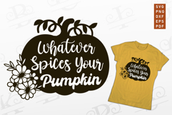 Whatever spices your pumpkin SVG, Fall Pumpkin Quote SVG Product Image 1