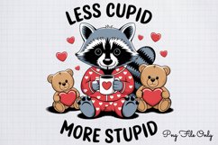 Less cupid more stupid PNG Product Image 1