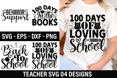 Teacher SVG Design - 100 Days Of loving School Product Image 1