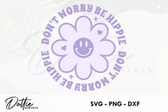 Don't Worry Be Hippie - SVG DXF PNG Retro Peace Design Product Image 1