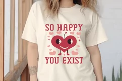 I'm Happy You Exist SVG PNG Sublimation | Funny Valentine Product Image 1
