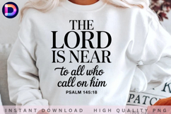 The Lord Is Near to All Who Call on Him Psalm 145:18 Product Image 1