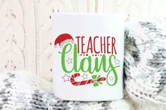 Teacher Claus Svg, Teacher Christmas Svg, Merry Teacher Svg. Product Image 7