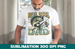 Reel Cool Dad Sublimation PNG, Fishing Shirt Design Product Image 1