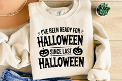 I&#039;ve been ready for Halloween Svg | Halloween | Shirt Svg Product Image 2