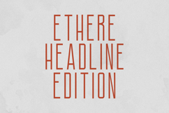 Ethere Headline Edition Product Image 1