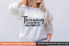 Throwing Sarcasm Around Like Confetti Svg Product Image 1