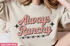 Always Ranchy PNG, Pink Western Sublimation PNG Product Image 2