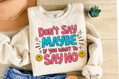 Don&#039;t say maybe if you want to say no Svg | Shirt Svg Product Image 2