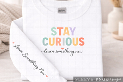 Stay Curious Learn Something New Sleeve PNG Design Product Image 2