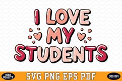 I love my students Valentine&#039;s Day SVG | SVG Cut files Product Image 1