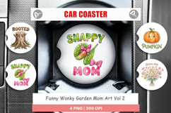 Funny Wonky Garden Mom Car Coaster Product Image 1