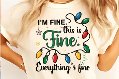 Funny Christmas Sublimation PNG, I'm fine. this is fine PNG Product Image 2