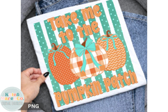 Take Me to the Pumpkin Patch PNG | Preppy Fall PNG Product Image 1