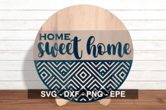 Home Sweet Home Round Sign SVG Product Image 1