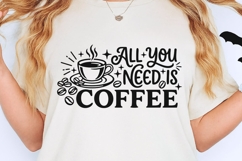 All You Need Is Coffee Svg, Coffee Lover Svg, Coffee Mug Svg Product Image 2
