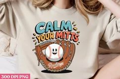 Calm Your Mitts PNG, Baseball Mama Sublimation PNG Product Image 2