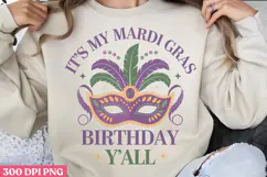 Its My Mardi Gras Birthday PNG, Mardi Gras Sublimation PNG Product Image 2
