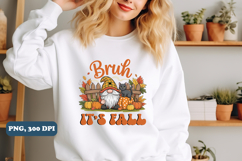 Trendy Fall Gnome PNG, Bruh It&#039;s Fall PNG Sublimation design Product Image 2