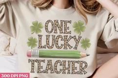 One lucky teacher PNG,St Patricks Day Teacher Sublima Product Image 2